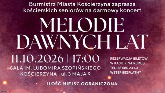 Bezpłatny koncert „Melodie Dawnych Lat” w Kościerzynie. Jak zarezerwować bilet?