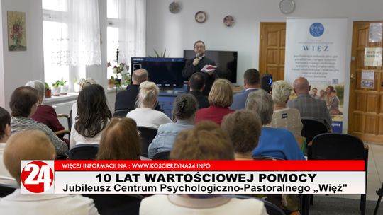 Centrum Psychologiczno-Pastoralne "Więź" pomaga już 10 lat