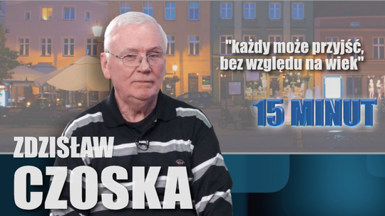 Czoska. Każdy może przyjść, bez względu na wiek