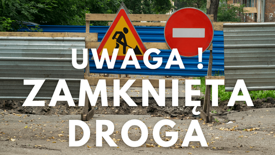 Droga Skorzewo-Stężyca zamknięta na miesiąc – sprawdź szczegóły objazdu