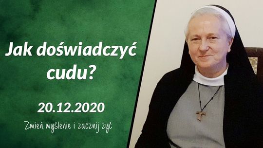 Jak doświadczyć cudu? - czwarta niedziela adwentu