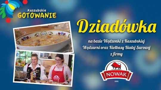 Kaszubskie Gotowanie. Przepis na żurek kaszubski
