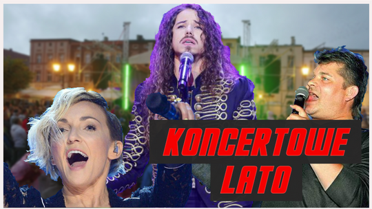 Koncertowe lato w Kościerzynie Koncertowe lato w Kościerzynie