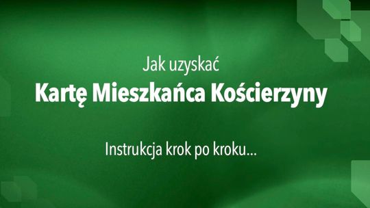 Kościerzyna uruchomiła Kartę Mieszkańca Kościerzyna uruchomiła Kartę Mieszkańca