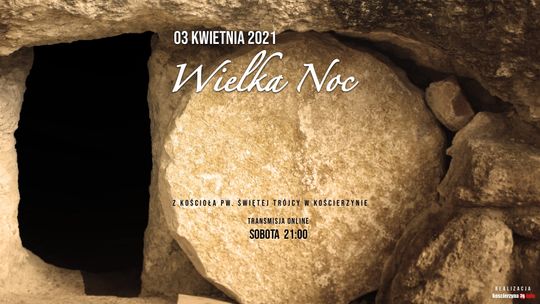 Liturgia Wigilii Paschalnej - transmisja