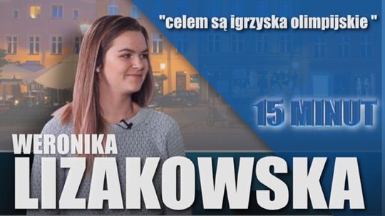 Lizakowska. "Celem są Igrzyska Olimpijskie"