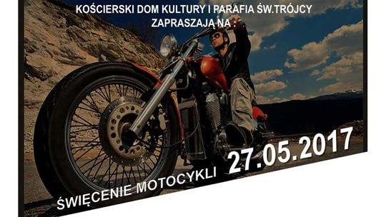 Motocykliści! Zapraszamy do Kościerzyny na MOTOSACRUM!
