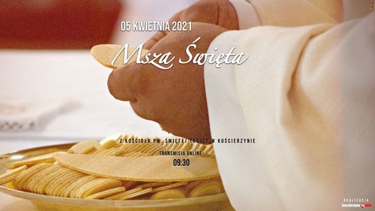 Msza Święta w poniedziałek w oktawie Wielkanocy - transmisja