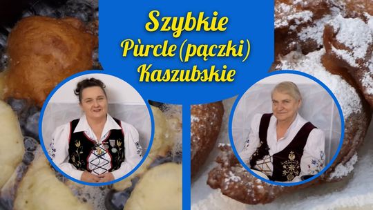 Na tłusty czwartek - Pyszne pùrcle kaszubskie - Kaszubskie Gotowanie