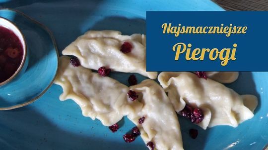 Najsmaczniejsze pierogi - Kaszubskie Gotowanie
