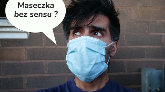 Noszenie maseczek na zewnątrz jest bez sensu ? Tak twierdzi doradca premiera