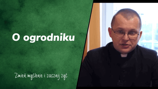 O ogrodniku - Zmień myślenie i zacznij żyć 