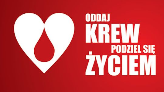 Oddaj krew, podziel się życiem