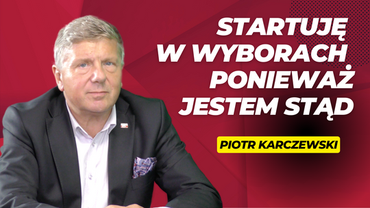 Piotr Karczewski - Rozmowa Tygodnia