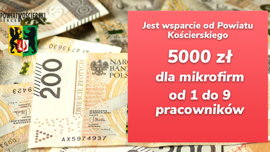 Powiat Kościerski. Jest wsparcie dla mikrofirm. Złóż wniosek o 5000 zł