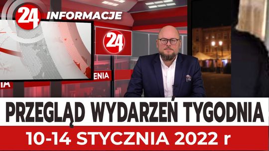 Przegląd wydarzeń tygodnia 10-14 stycznia 2022 r
