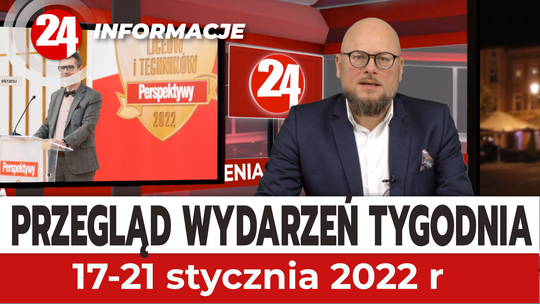 Przegląd wydarzeń tygodnia 17-21 stycznia 2022 r