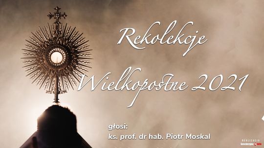 Rekolekcje Wielkopostne 2021