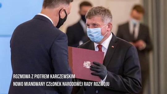 Rozmowa z Piotrem Karczewskim