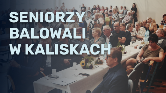 Seniorzy bawili się w Kaliskach
