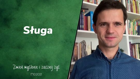 Sługa - Zmień myślenie i zacznij żyć