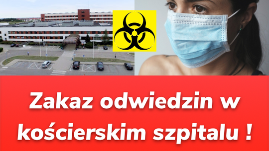 Szpital Specjalistyczny w Kościerzynie wprowadził zakaz odwiedzin. Sytuacja ma związek z koronawirusem.