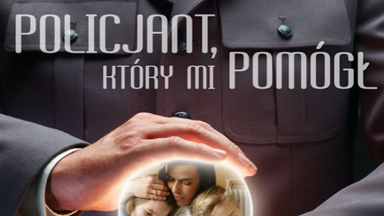 TRWA 13. EDYCJA KONKURSU „POLICJANT, KTÓRY MI POMÓGŁ”
