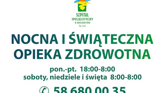 W szpitalu rusza Nocna i Świąteczna Opieka Zdrowotna