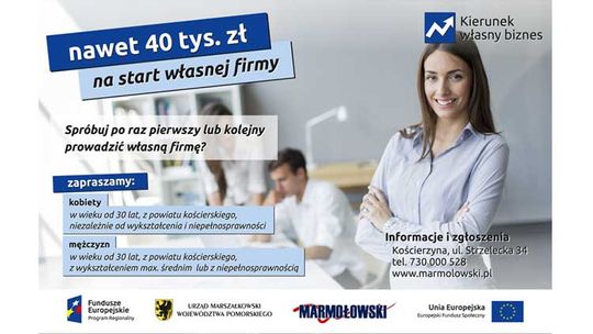 Weź 40 tys. zł  dotacji i spróbuj po raz pierwszy lub kolejny sił w biznesie!