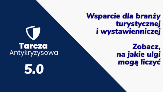 Wsparcie dla branży turystycznej i wystawienniczej - zobacz, na jakie ulgi mogą liczyć
