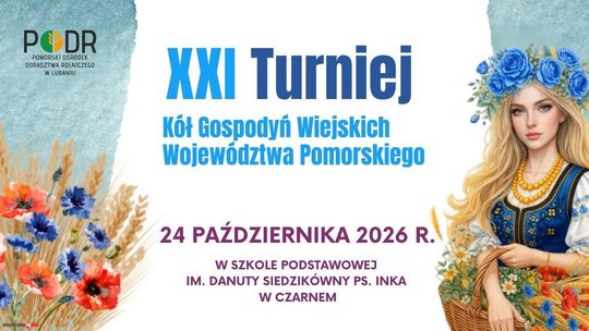 XXI Turniej KGW Województwa Pomorskiego już w sobotę. Koła zmierzą się w Czarnem
