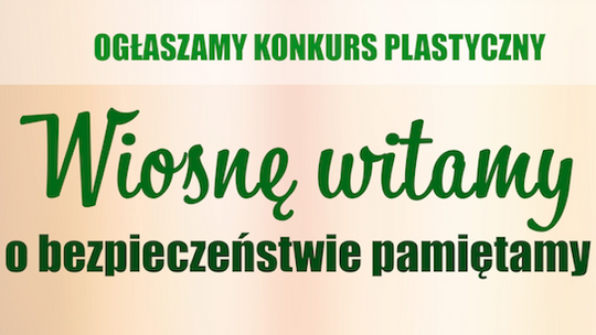 Zapraszamy na nowy plastyczny konkurs wiosenny