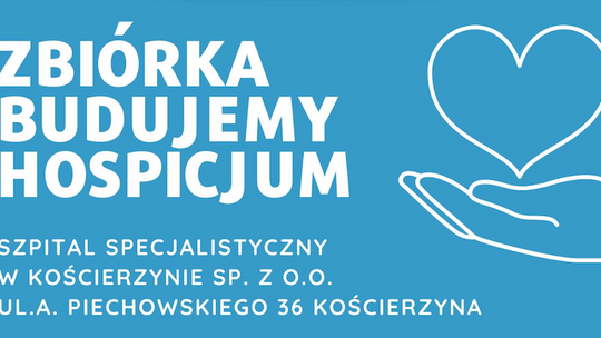 Zbierają na nowe hospicjum
