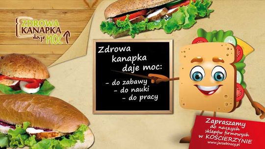 ZDROWA KANAPKA DAJE MOC!