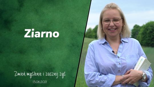 Ziarno - Zmień myślenie i zacznij żyć