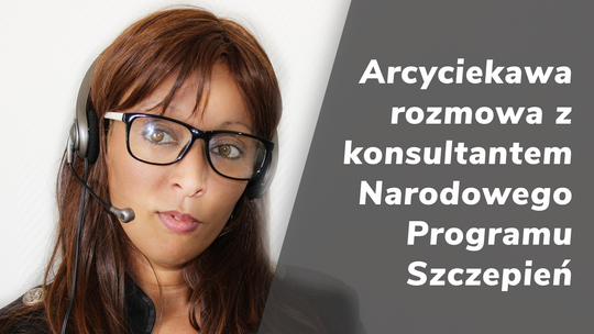 Zobacz jaki jest stan wiedzy konsultanta infolinii szczepień