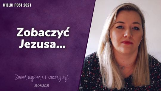 Zobaczyć Jezusa - Zmień myślenie i zacznij żyć
