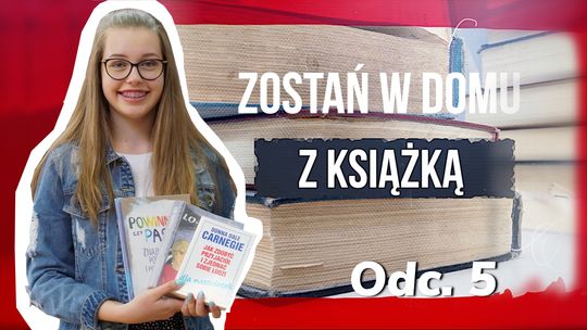 Zostań w domu z książką - odc 5