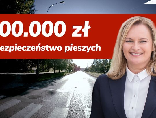 700 tysięcy złotych na bezpieczeństwo pieszych