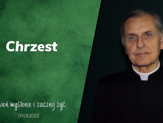 Chrzest - Zmień myślenie i zacznij żyć