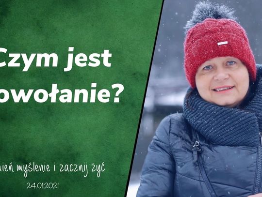 Czym jest powołanie? - Zmień myślenie i zacznij żyć