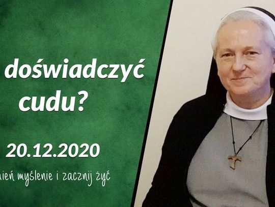 Jak doświadczyć cudu? - czwarta niedziela adwentu