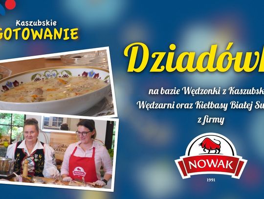 Kaszubskie Gotowanie. Przepis na żurek kaszubski