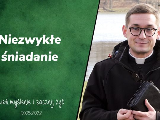 Niezwykłe śniadanie - Zmień myślenie i zacznij żyć