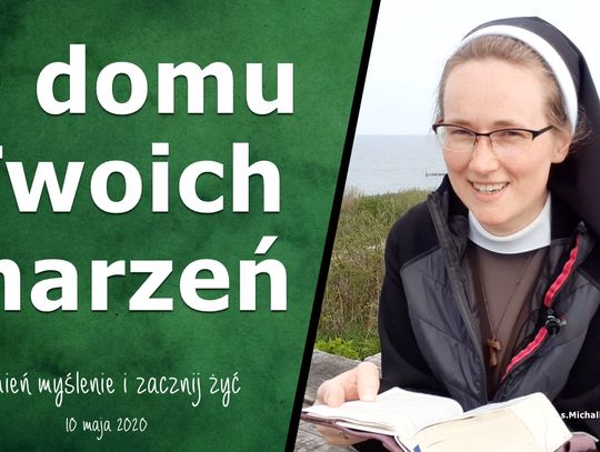 O domu Twoich marzeń - Zmień myślenie i zacznij żyć - Odc. 37