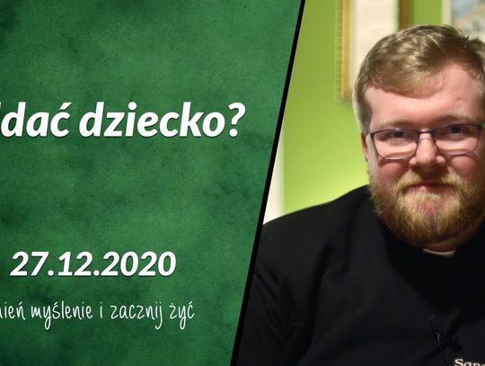 Oddać dziecko? - Zmień myślenie i zacznij żyć