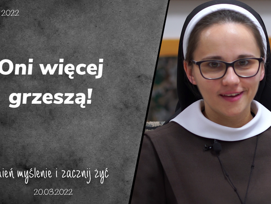 Oni więcej grzeszą! - Zmień myślenie i zacznij żyć