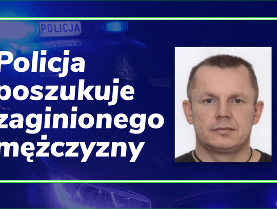 Policja poszukuje mężczyzny