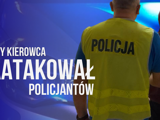 Pościg za kierowcą. Najpierw uciekał, później zaatakował