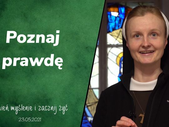 Poznaj Prawdę - Zmień myślenie i zacznij żyć